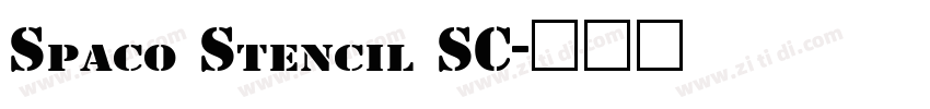 Spaco Stencil SC字体转换